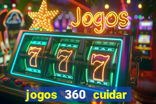 jogos 360 cuidar de bebe